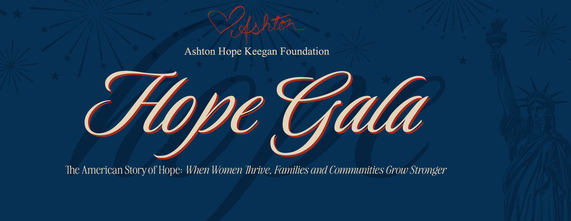ASHTON HOPE KEEGAN FOUNDATION 2026 HOPE GALA